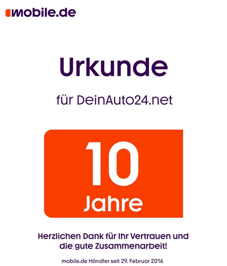 mobile.de-Urkunde: 10 Jahre Händler – für DeinAuto24.net, Händler seit 29. Februar 2016
